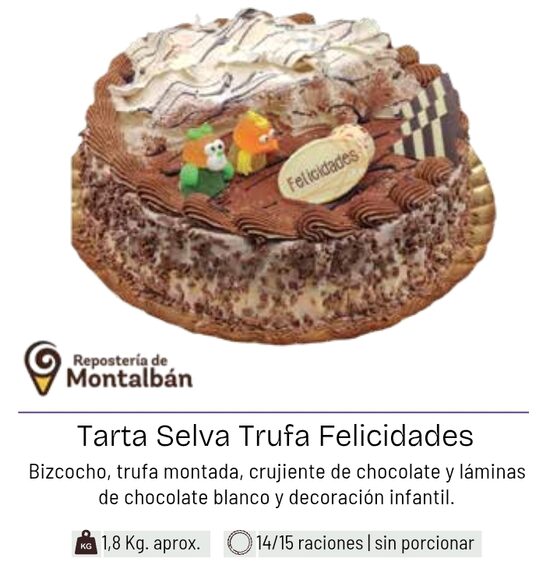 Tarta selva trufa felicidades